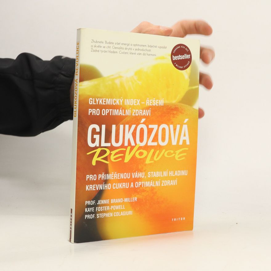 Jennifer Brand-Miller Glukózová revoluce