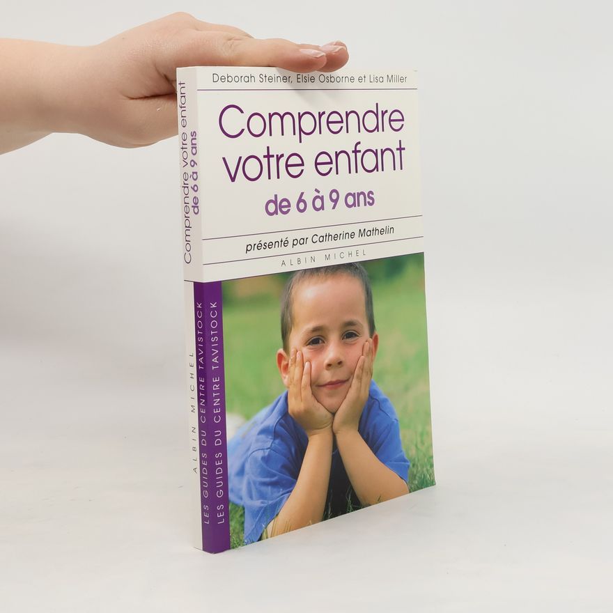 Elsie Osborne Comprendre votre enfant de 6 à 9 ans