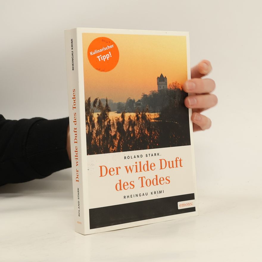 Roland Stark Der wilde Duft des Todes
