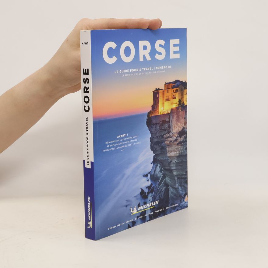 Kolektiv autorů Corse. Le Guide Food & Travel. Numéro 01.