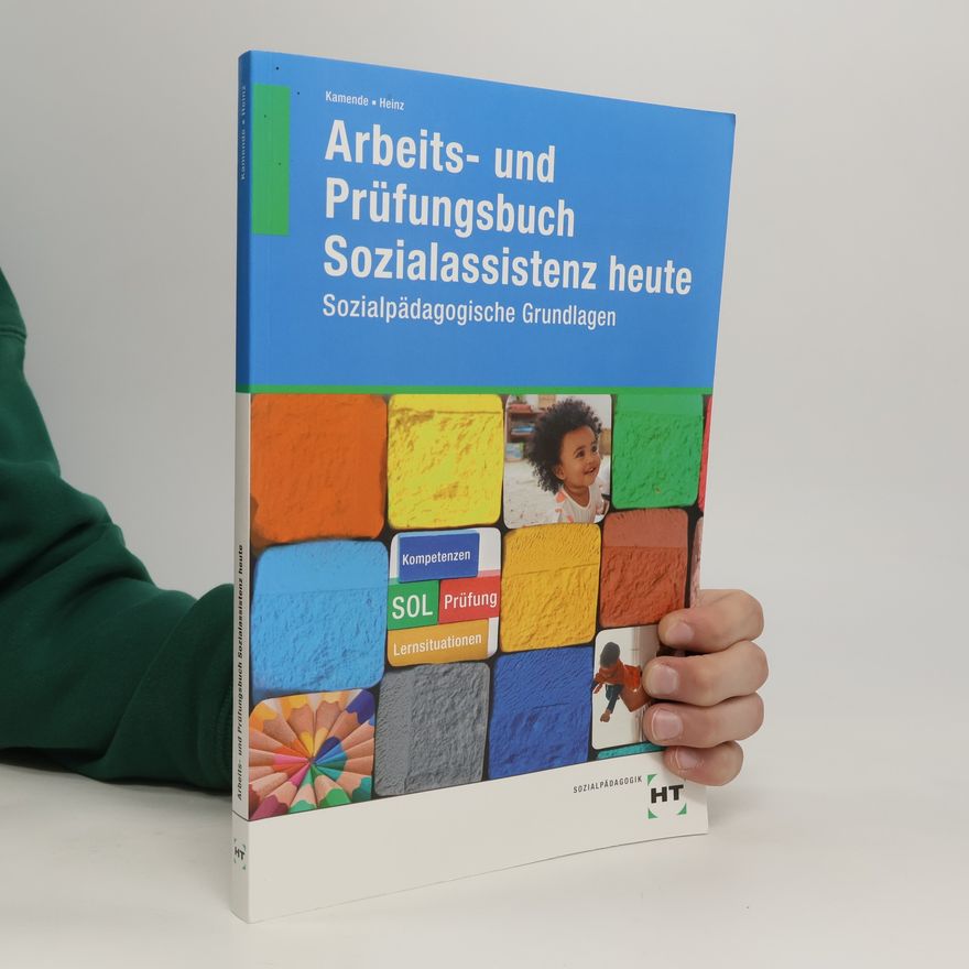 Ulrike Ilse Kamende Arbeits- und Prüfungsbuch Sozialassistenz heute