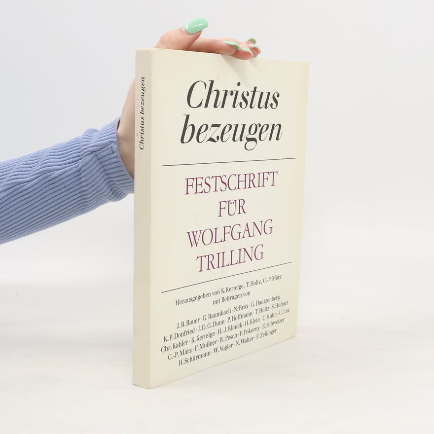 Karl Kertelge Christus bezeugen