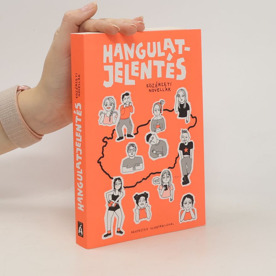 Collectif d'auteurs Hangulatjelentés