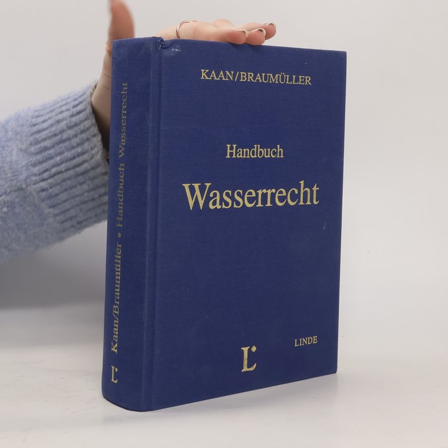 Richard Kaan Handbuch Wasserrecht