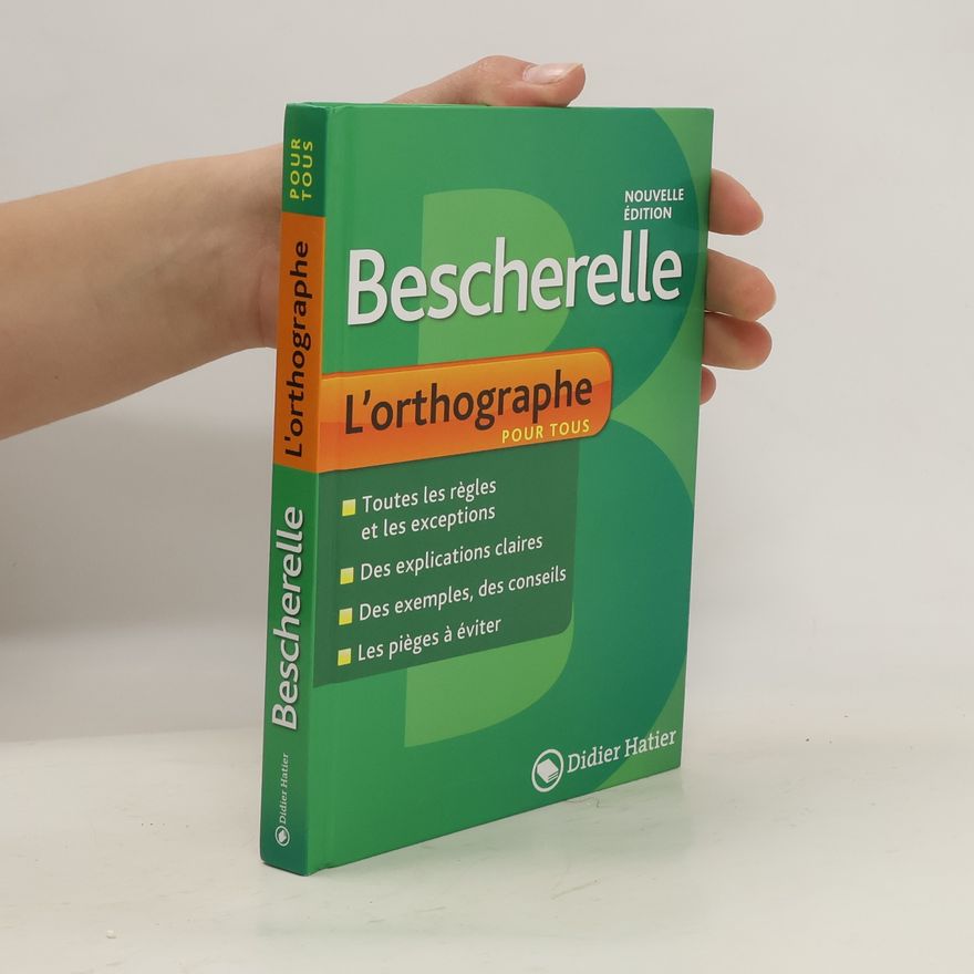 Kolektiv autorů Bescherelle. L'orthographe pour tous
