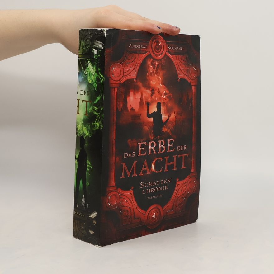 Andreas Suchanek Schatten Chronik 4. Das Erbe der Macht
