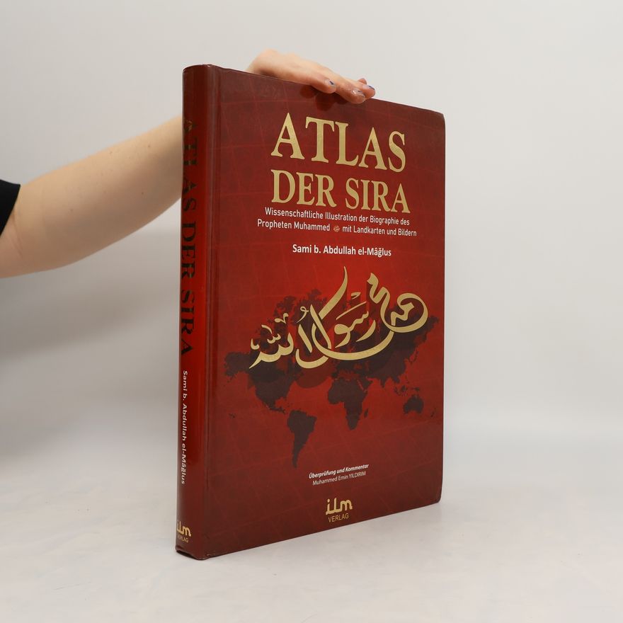 Sami b. Abdullah el-Maglus Atlas der Sira