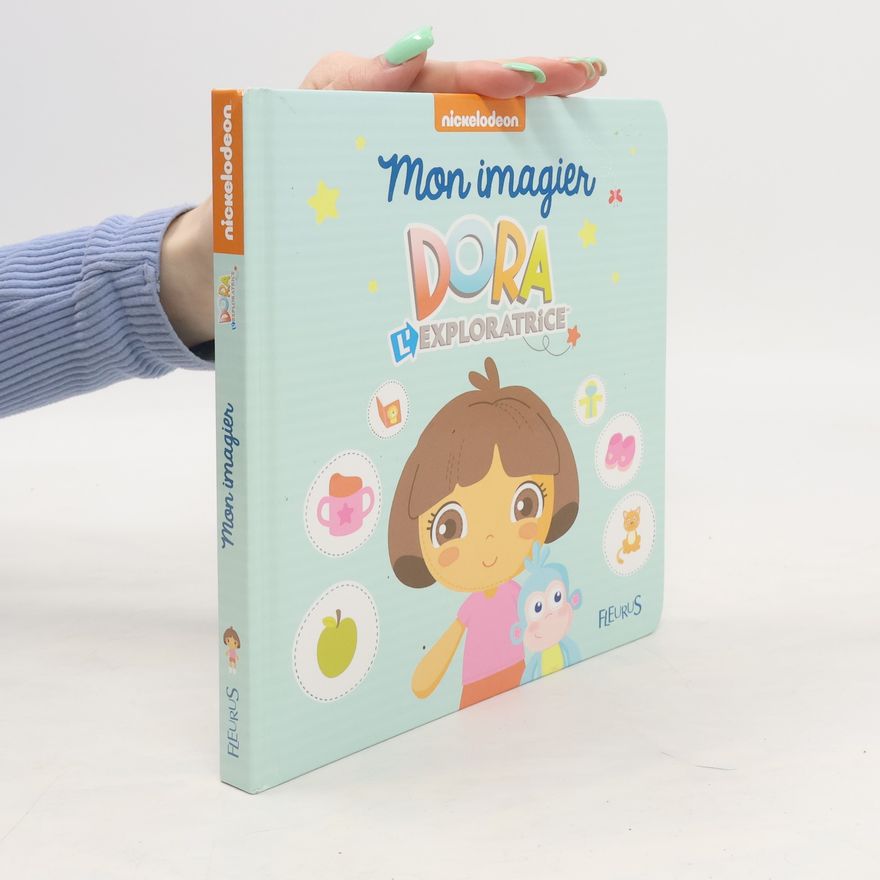 Kolektiv autorů Mon imagier Dora l'exploratrice