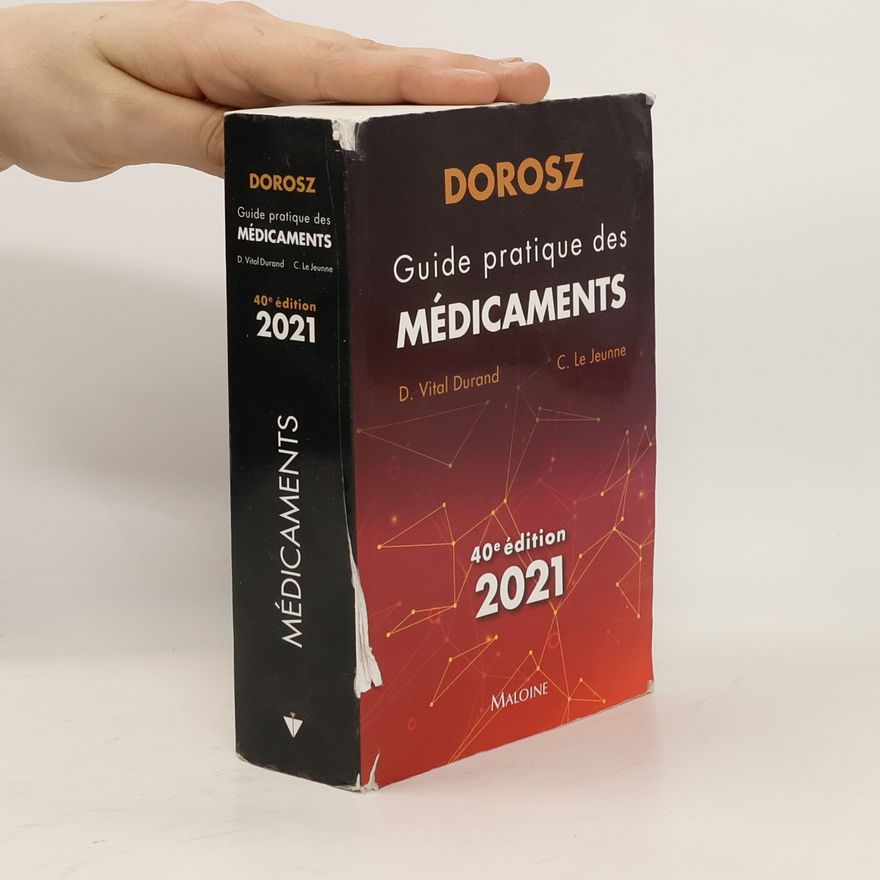 C. Le Jeunne Guide pratique des médicaments Dorosz