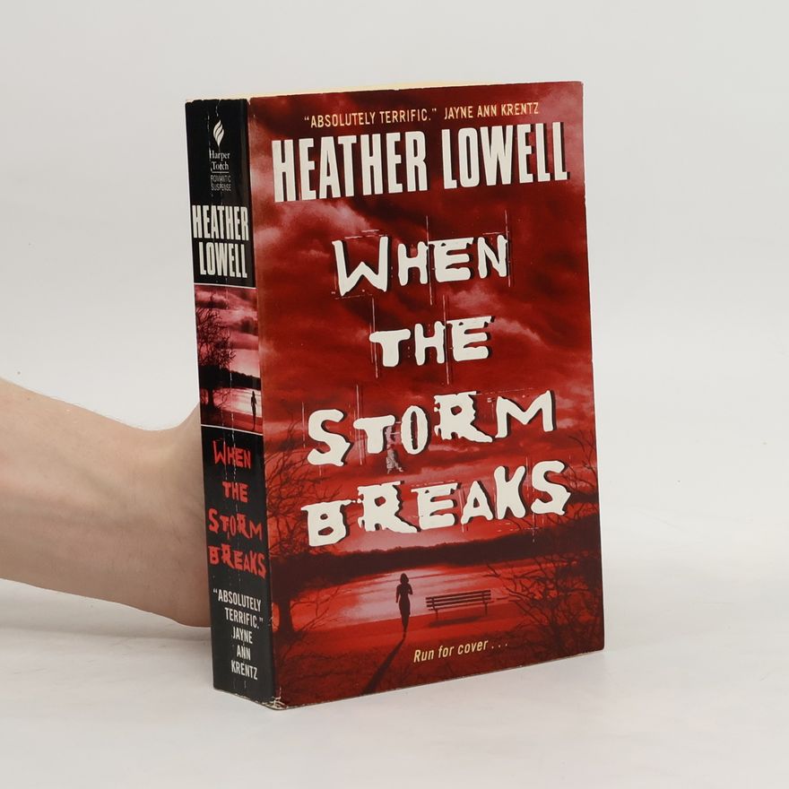 Heather Lowell When the Storm Breaks