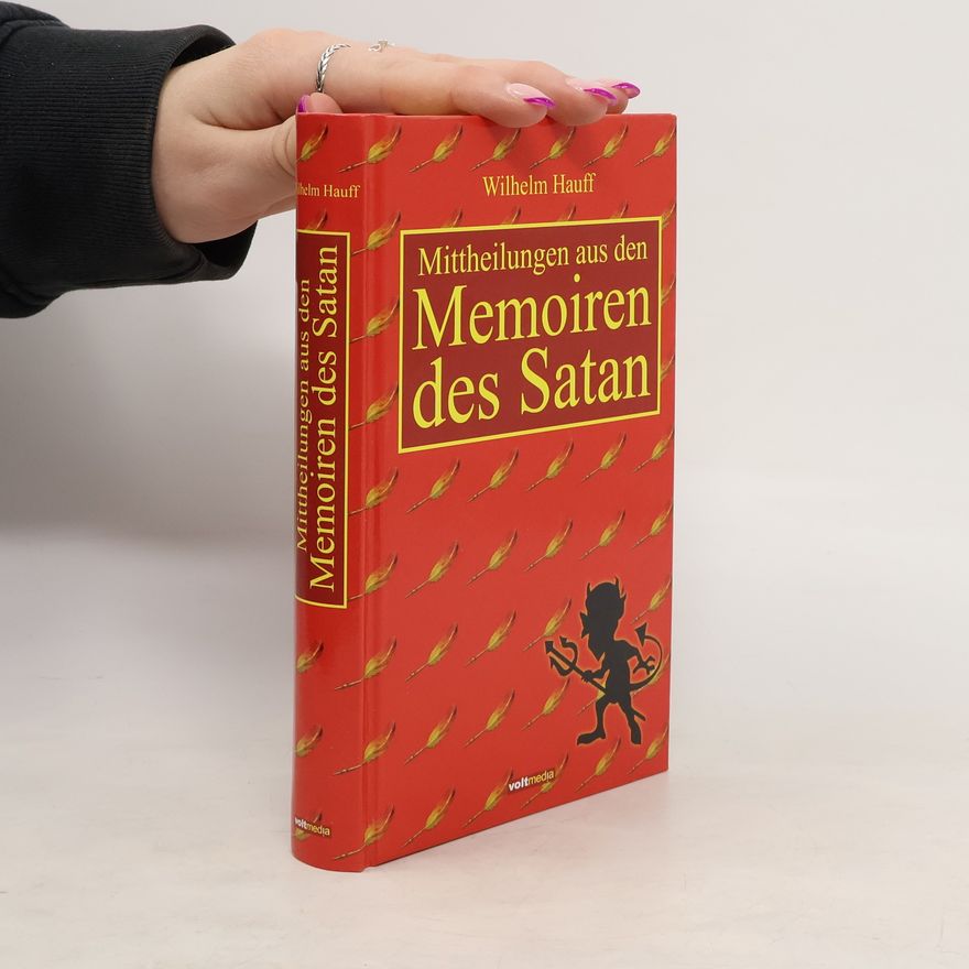 Wilhelm Hauff Mittheilungen aus den Memoiren des Satans