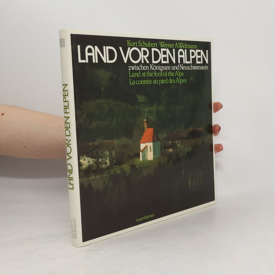 Werner A. Widmann Land vor den Alpen