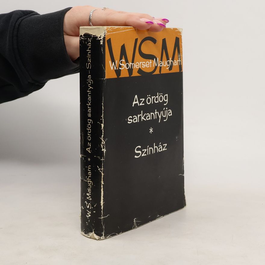 William Somerset Maugham Az ördög sarkantyúja. Színház