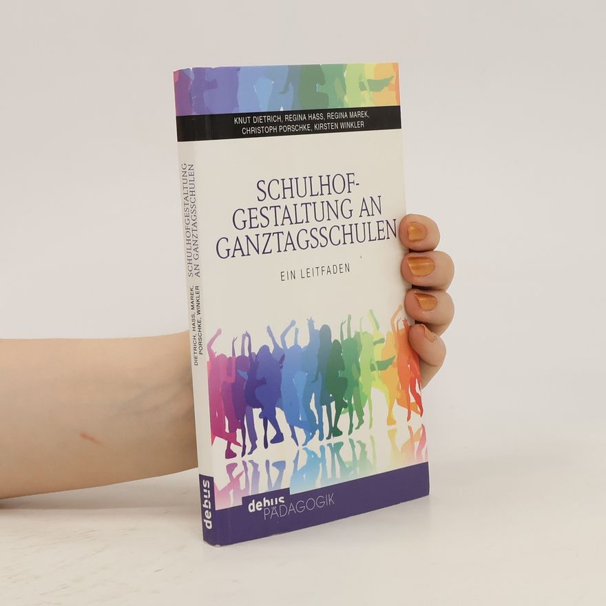 Knut Dietrich Schulhofgestaltung an Ganztagsschulen