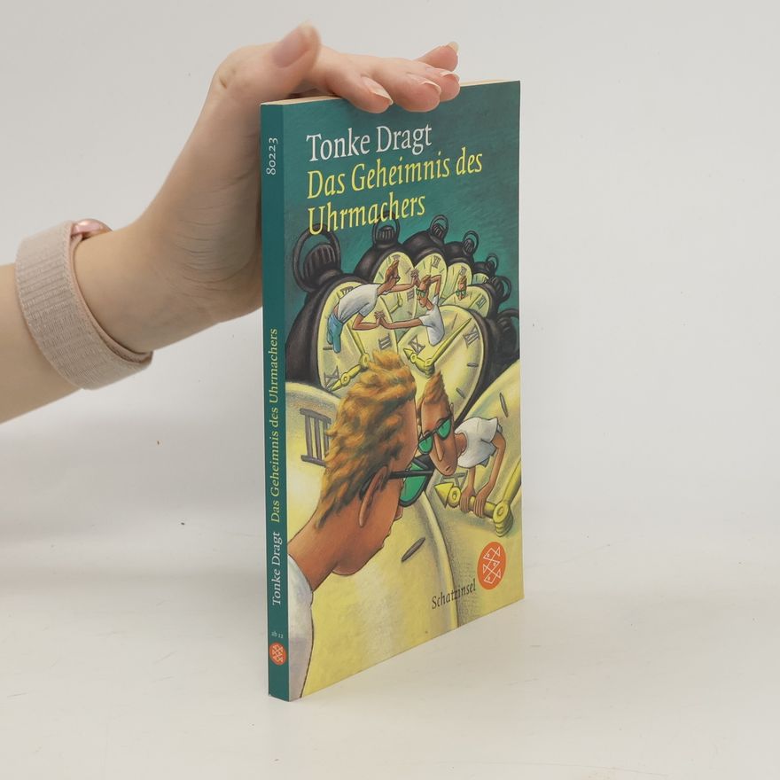 Tonke Dragt Das Geheimnis des Uhrmachers