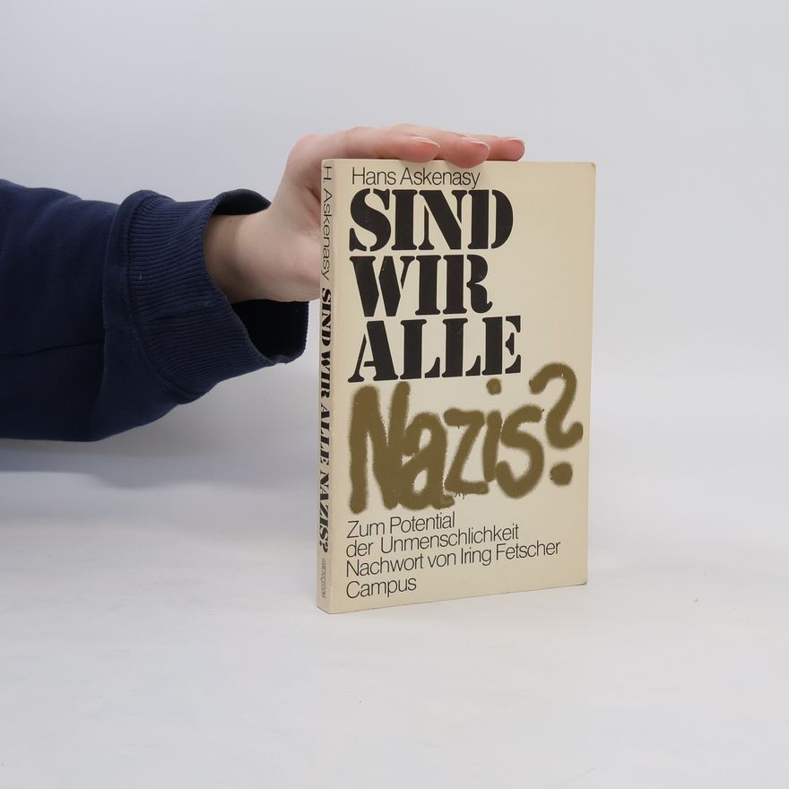 Hans Askenasy Sind wir alle Nazis?