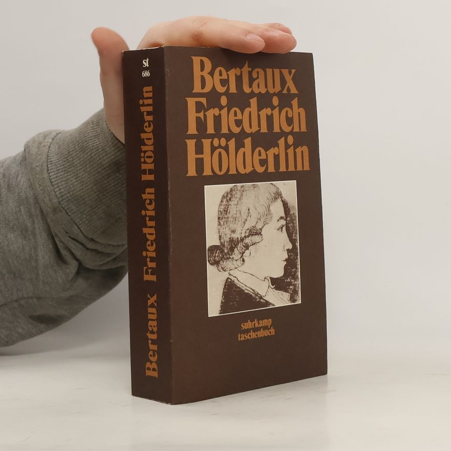 Pierre Bertaux Friedrich Hölderlin