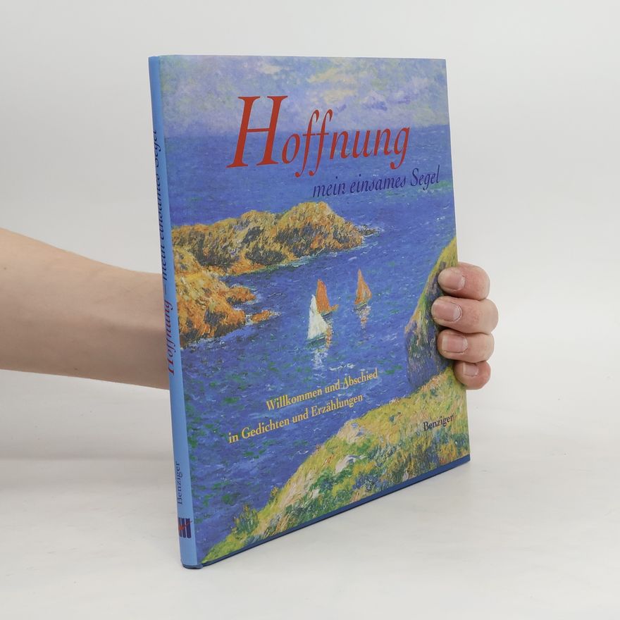 Various authors Hoffnung - mein einsames Segel