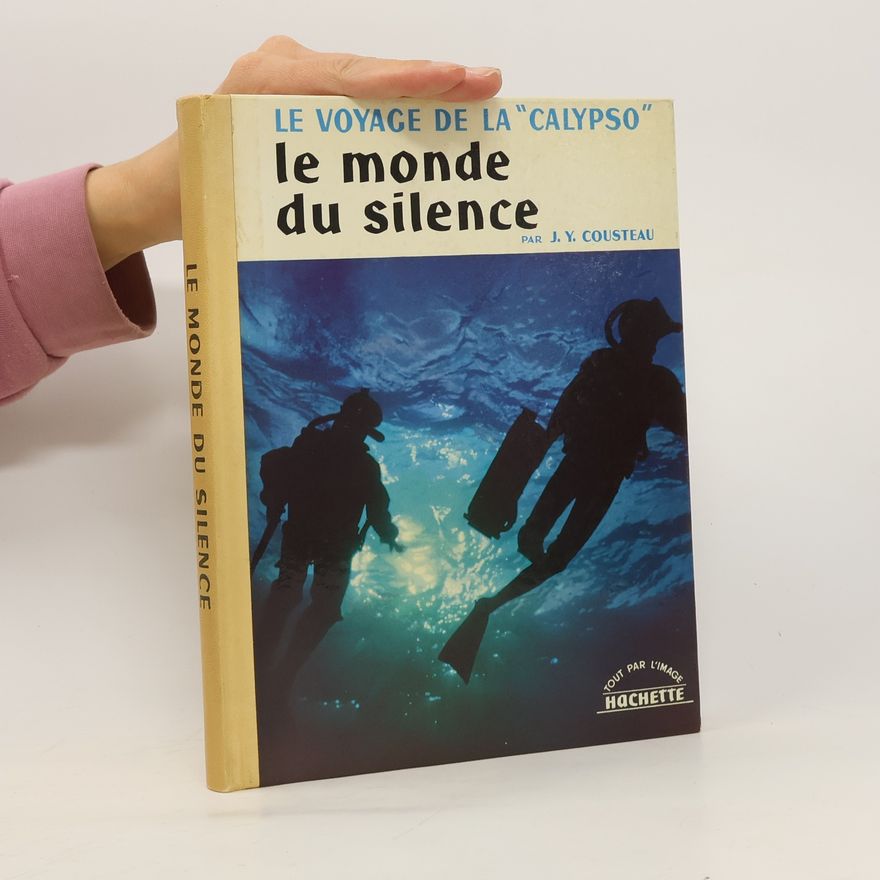Jacques Cousteau Le monde du silence