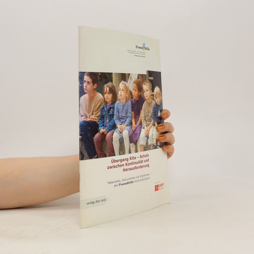 Gabriele Berry Übergang Kita - Schule zwischen Kontinuität und Herausforderung