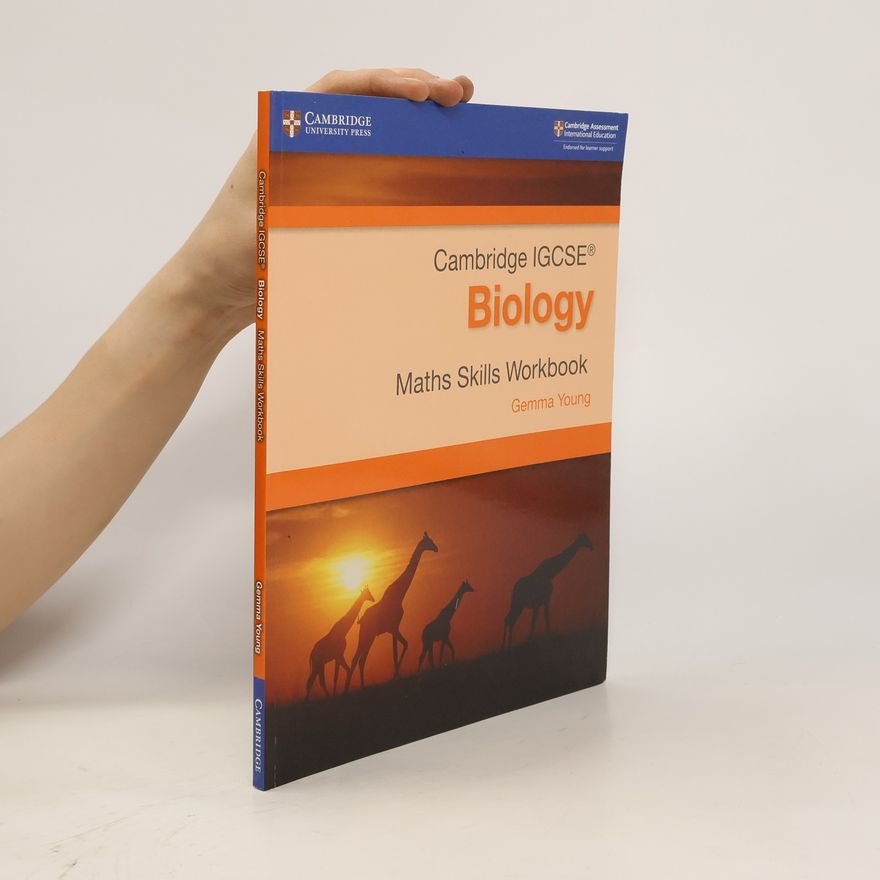 Gemma Young Cambridge IGCSE® Biology Maths Skills Workbook