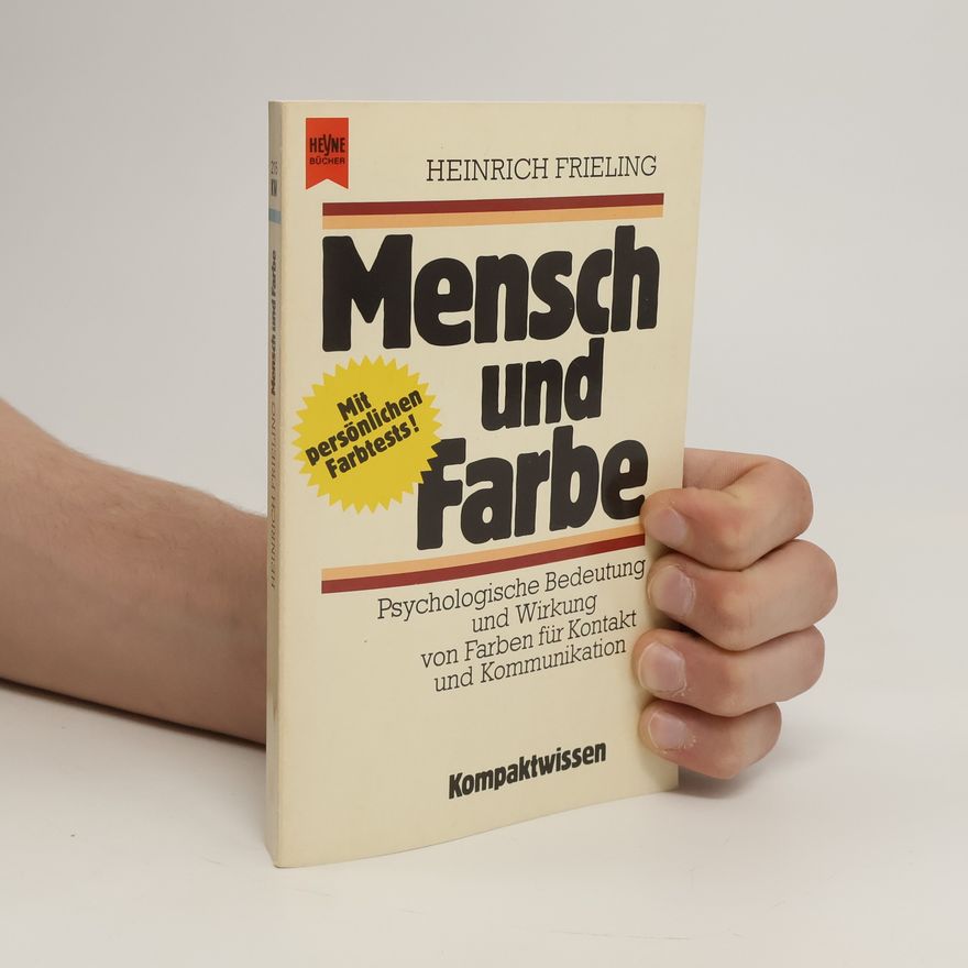 Heinrich Frieling Mensch und Farbe