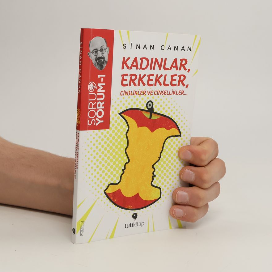 Sinan Canan Kadinlar, Erkekler, Cinslikler ve Cinsellikler