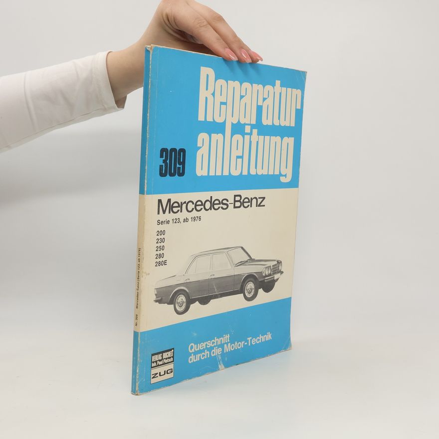 Autorenkollektiv Mercedes-Benz Serie 123,200,230,250,280 76-80