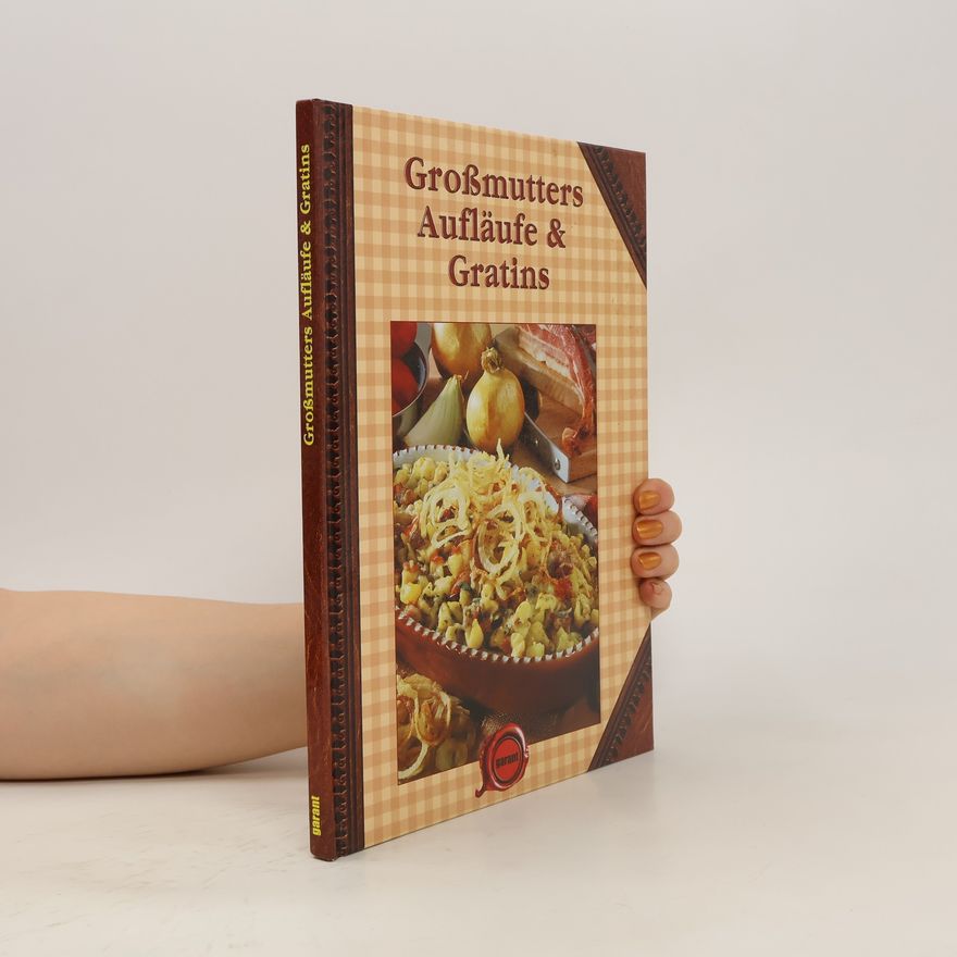 Collectif d'auteurs Großmutters Aufläufe & Gratins
