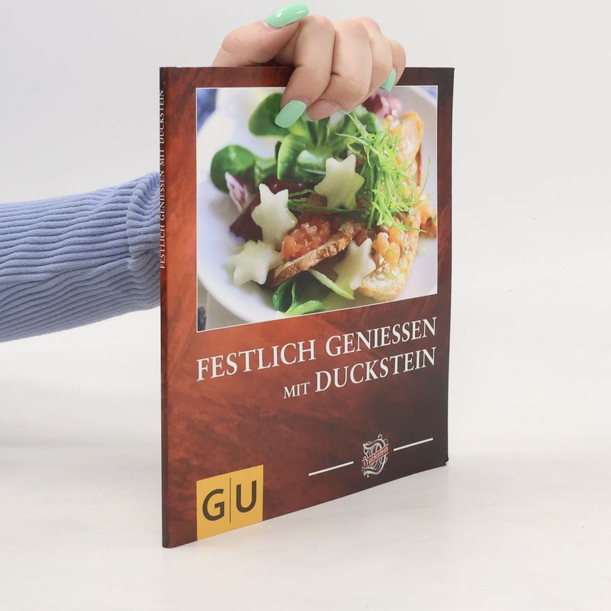 Autorenkollektiv Festlich Geniessen mit Duckstein