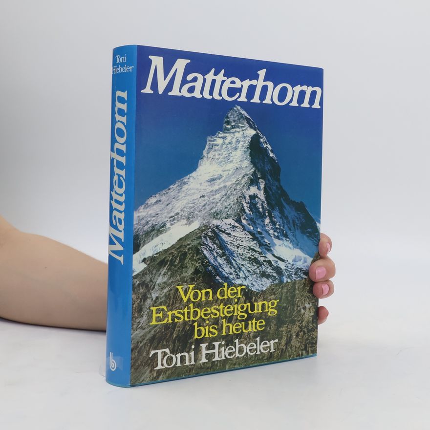 Toni Hiebeler Matterhorn