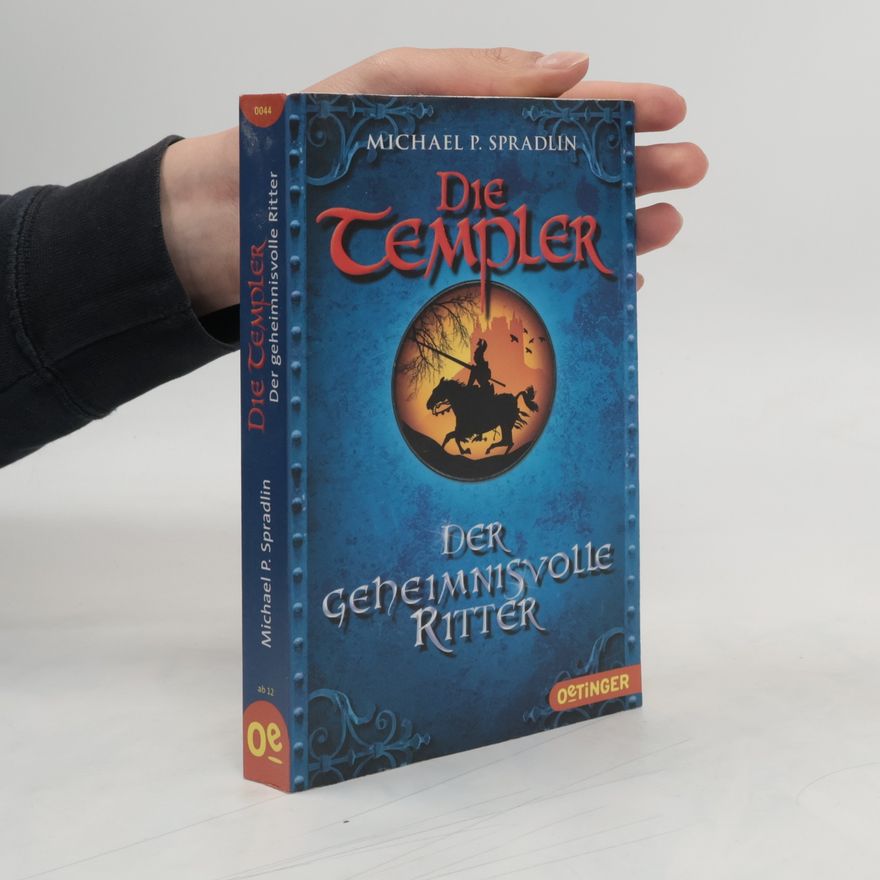 Uwe Hausmann Die Templer - Der geheimnisvolle Ritter
