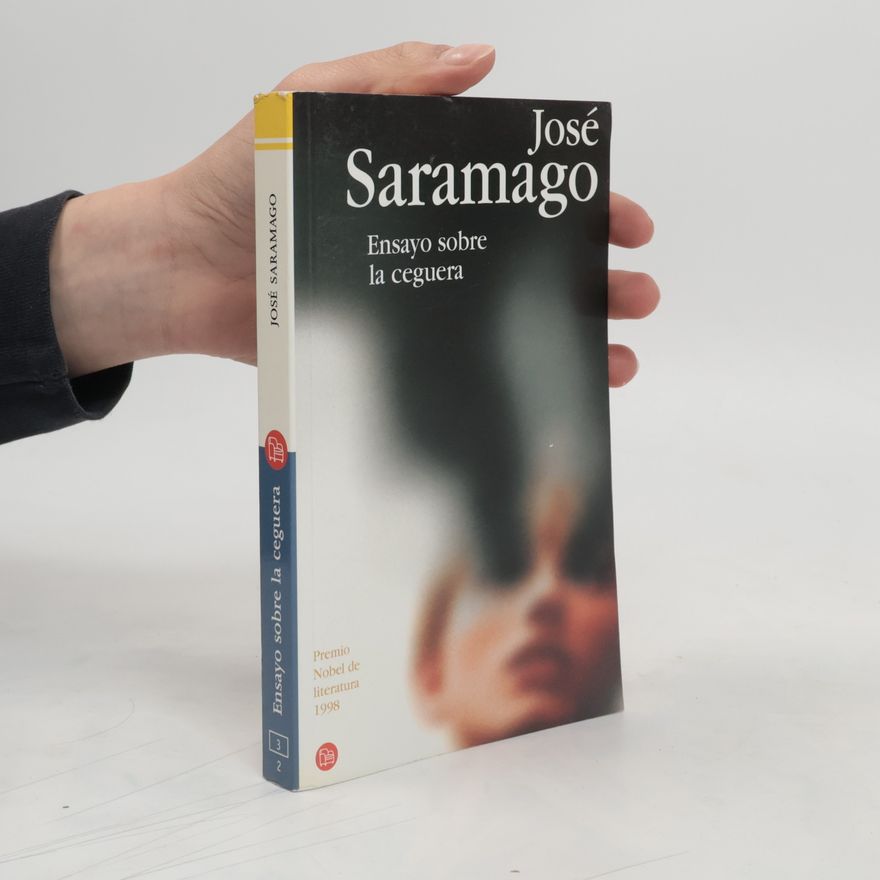José Saramago Ensayo sobre la ceguera