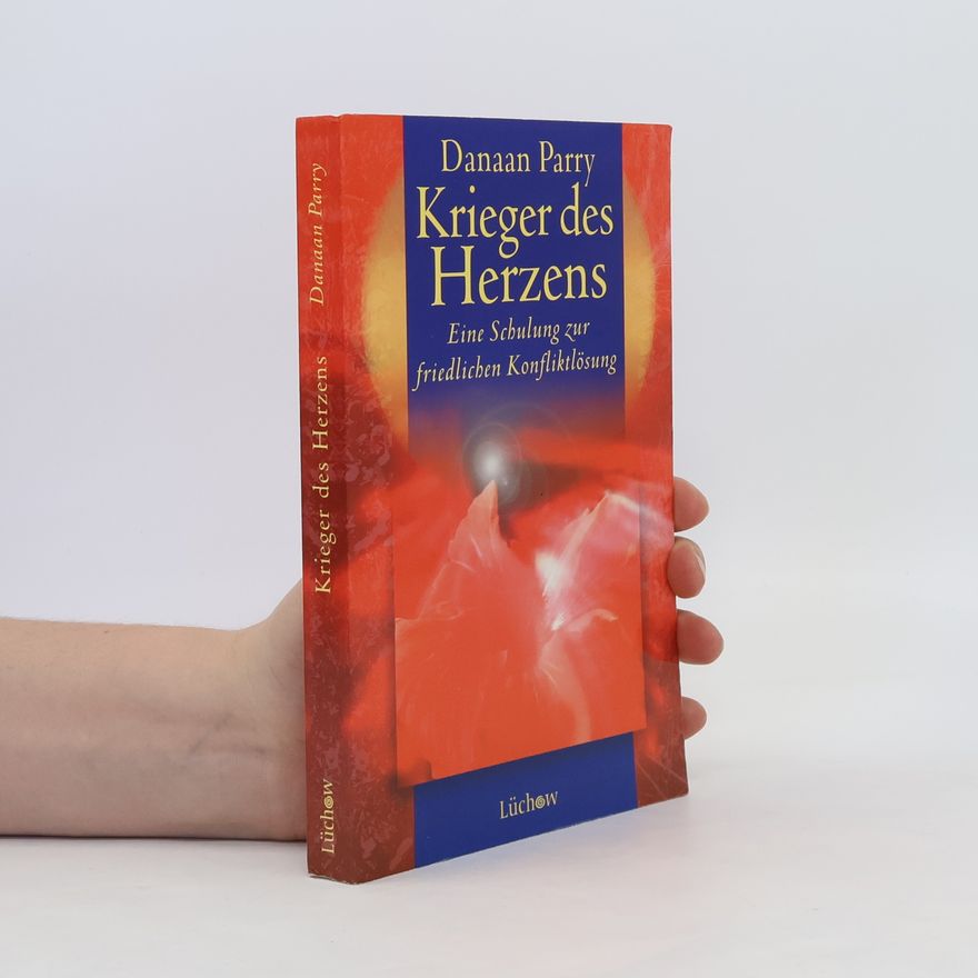 Danaan Parry Krieger des Herzens