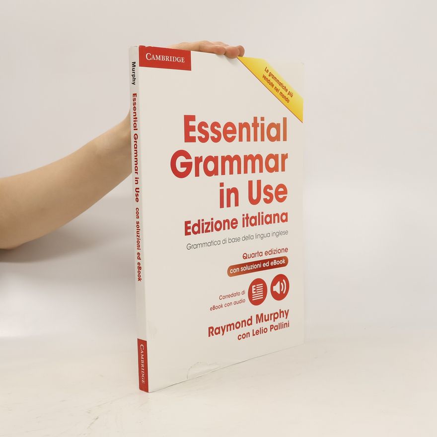 Lelio Pallini Essential Grammar in Use Book with Answers and Interactive EBook. Italian Edition