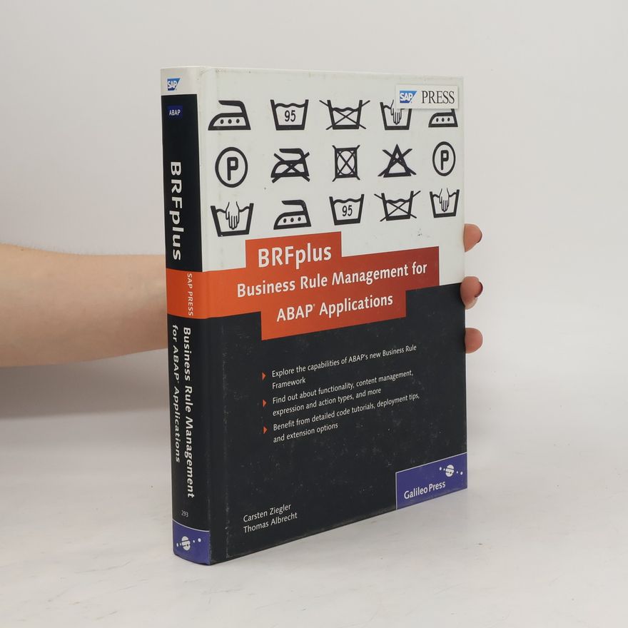 Thomas E. Albrecht Schmitt BRFplus - Business Rule Management for ABAP Applications