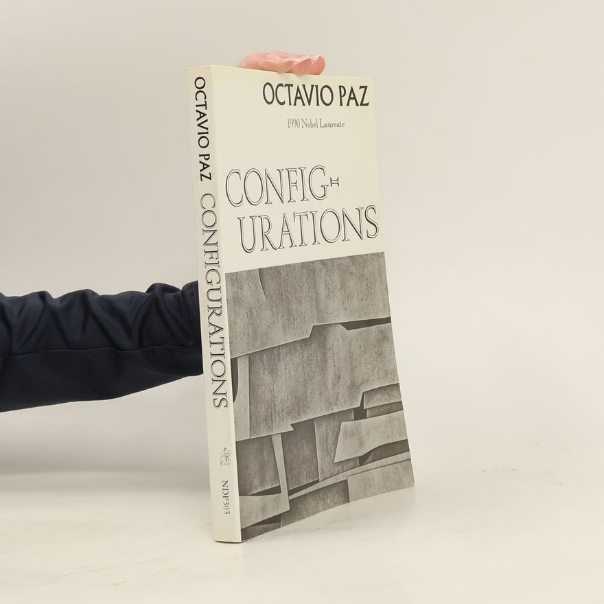 Octavio Paz Configurations