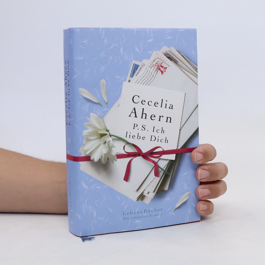 Cecelia Ahern P. S. Ich liebe Dich