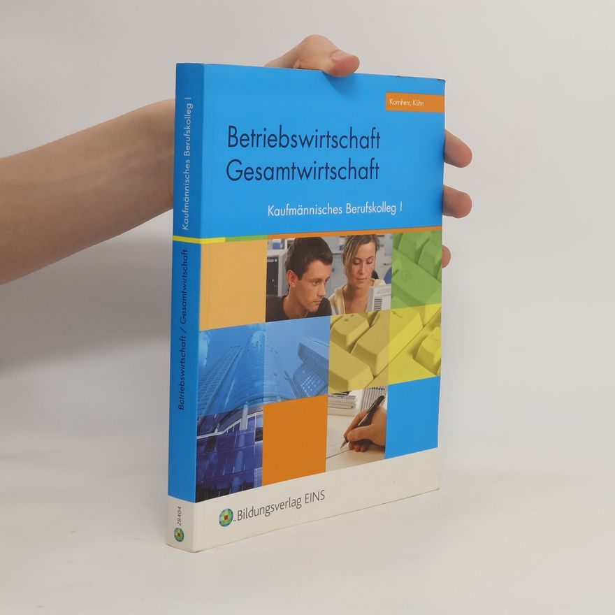 Thomas Kornherr Betriebswirtschaft/Gesamtwirtschaft, Kaufmännisches Berufskolleg I