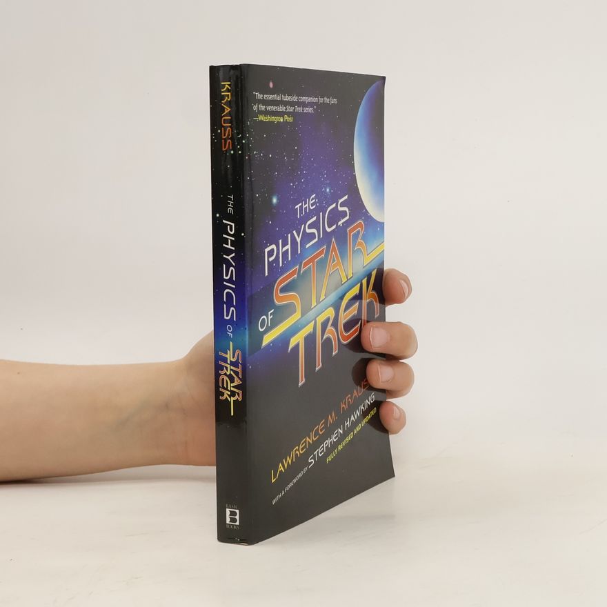 Lawrence Krauss The Physics of Star Trek