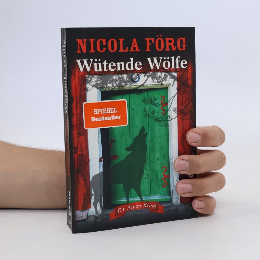 Nicola Förg Wütende Wölfe