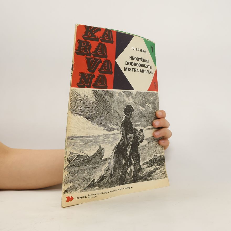 Jules Verne Karavana č. 57. Neobyčejná dobrodružství mistra Antifera