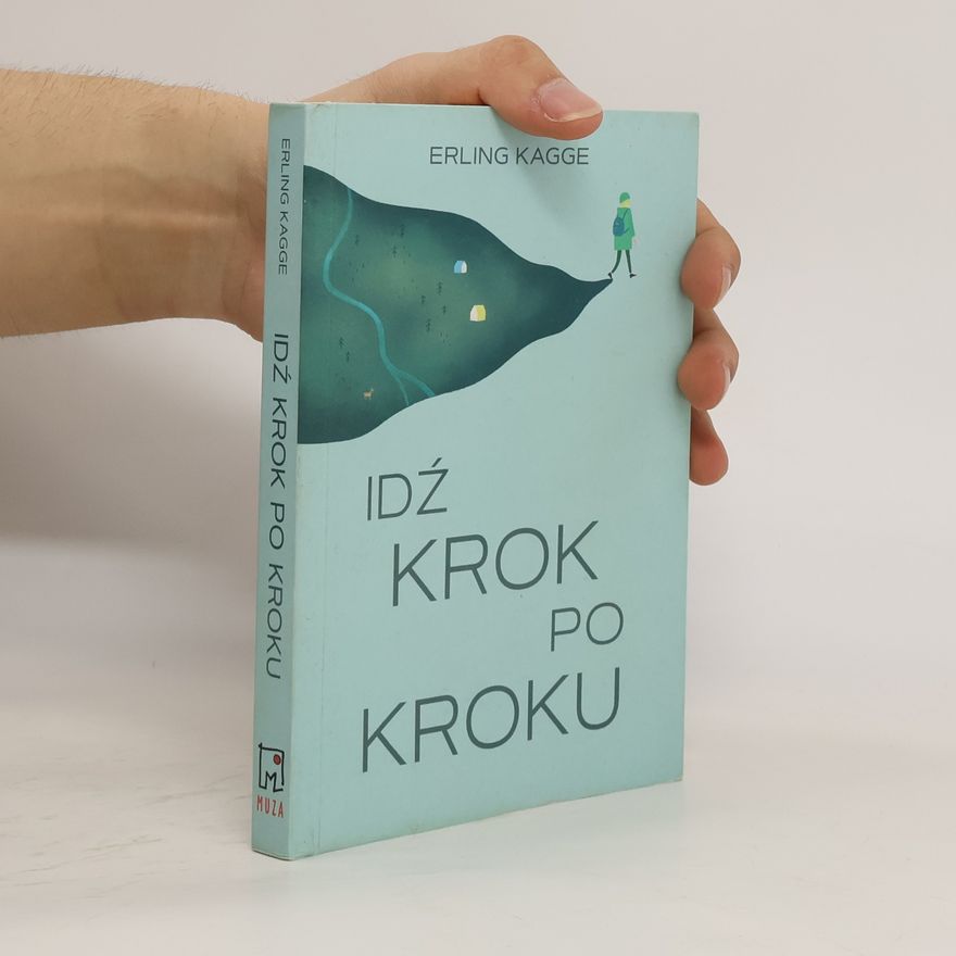 Erling Kagge Idź krok do przodu