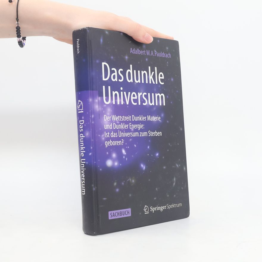 Adalbert Pauldrach Das dunkle Universum