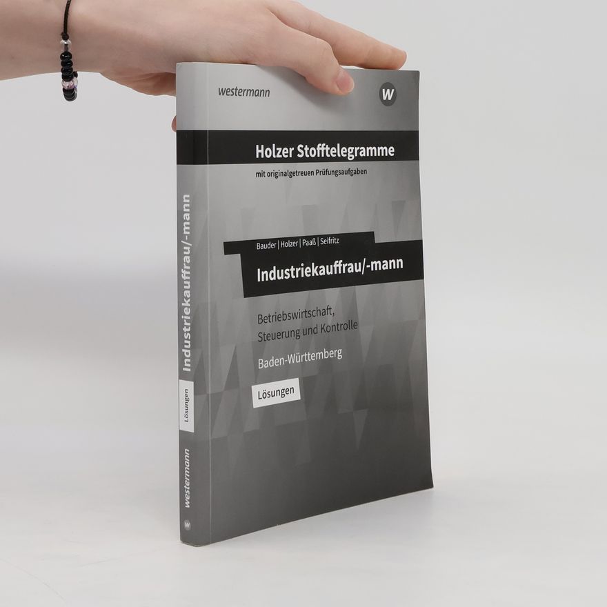 Autorenkollektiv Holzer Stofftelegramme Industriekauffrau/-mann