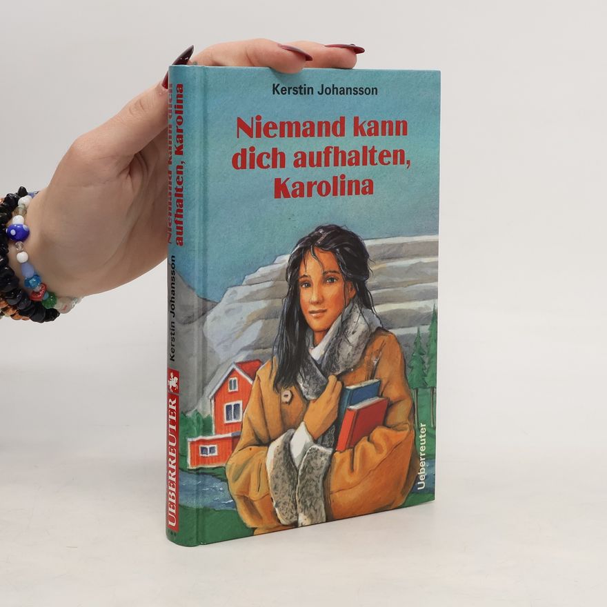 Kerstin Johansson Niemand kann Dich aufhalten, Karolina