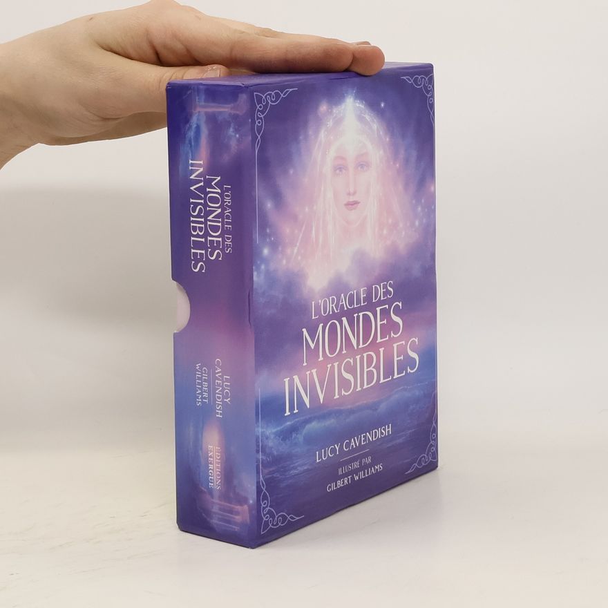 Lucy Cavendish L'oracle des mondes invisibles