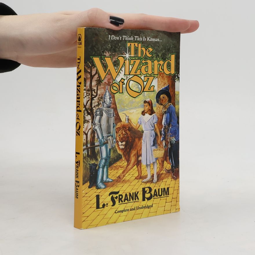 L. Frank Baum The Wizard of Oz