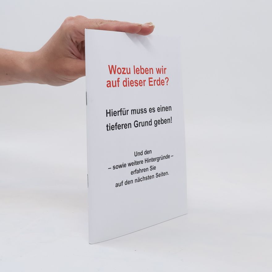 Autorenkollektiv Wozu leben wir auf dieser Erde?