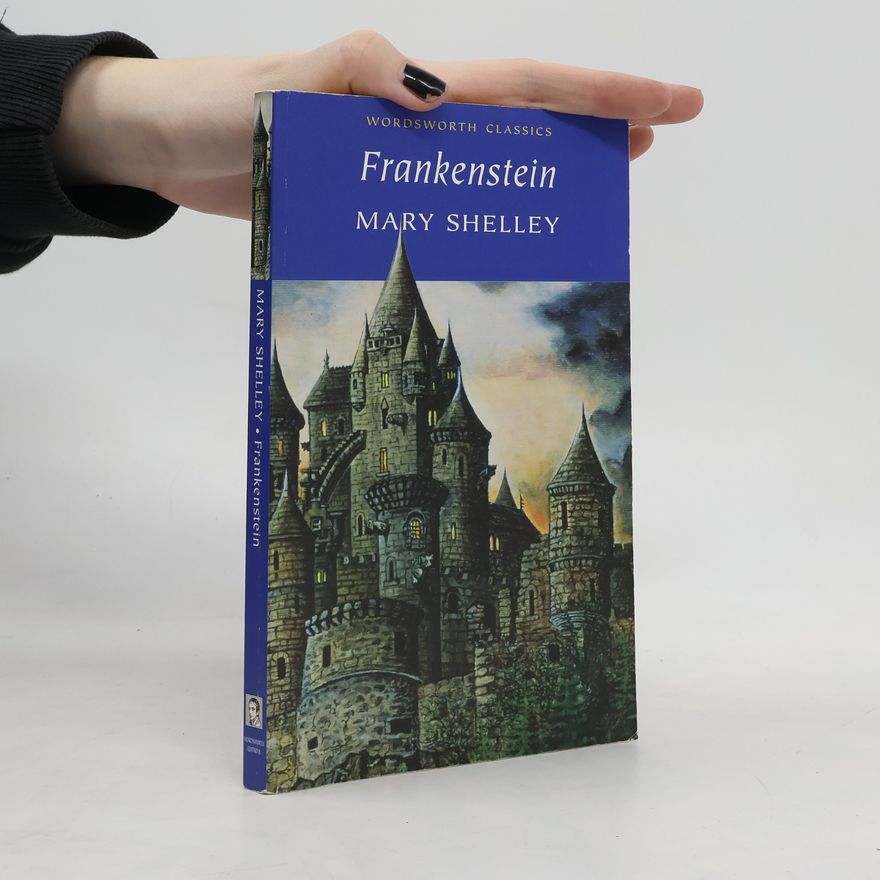 Mary W. Shelley Frankenstein